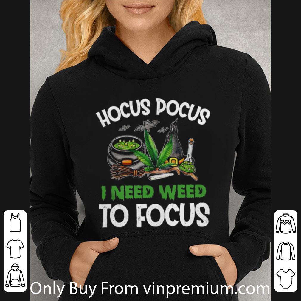 Official Hocus Pocus I Need Weed To Focus Halloween shirt 62786074 official hocus pocus i need weed to focus halloween shirt 4 - Official Hocus Pocus I Need Weed To Focus Halloween shirt