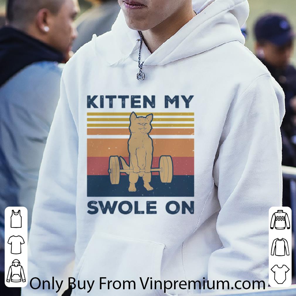 a115fcc2 original weightlifting cat kitten my swole on vintage retro shirt 4 - Original Weightlifting Cat Kitten My Swole On Vintage Retro shirt