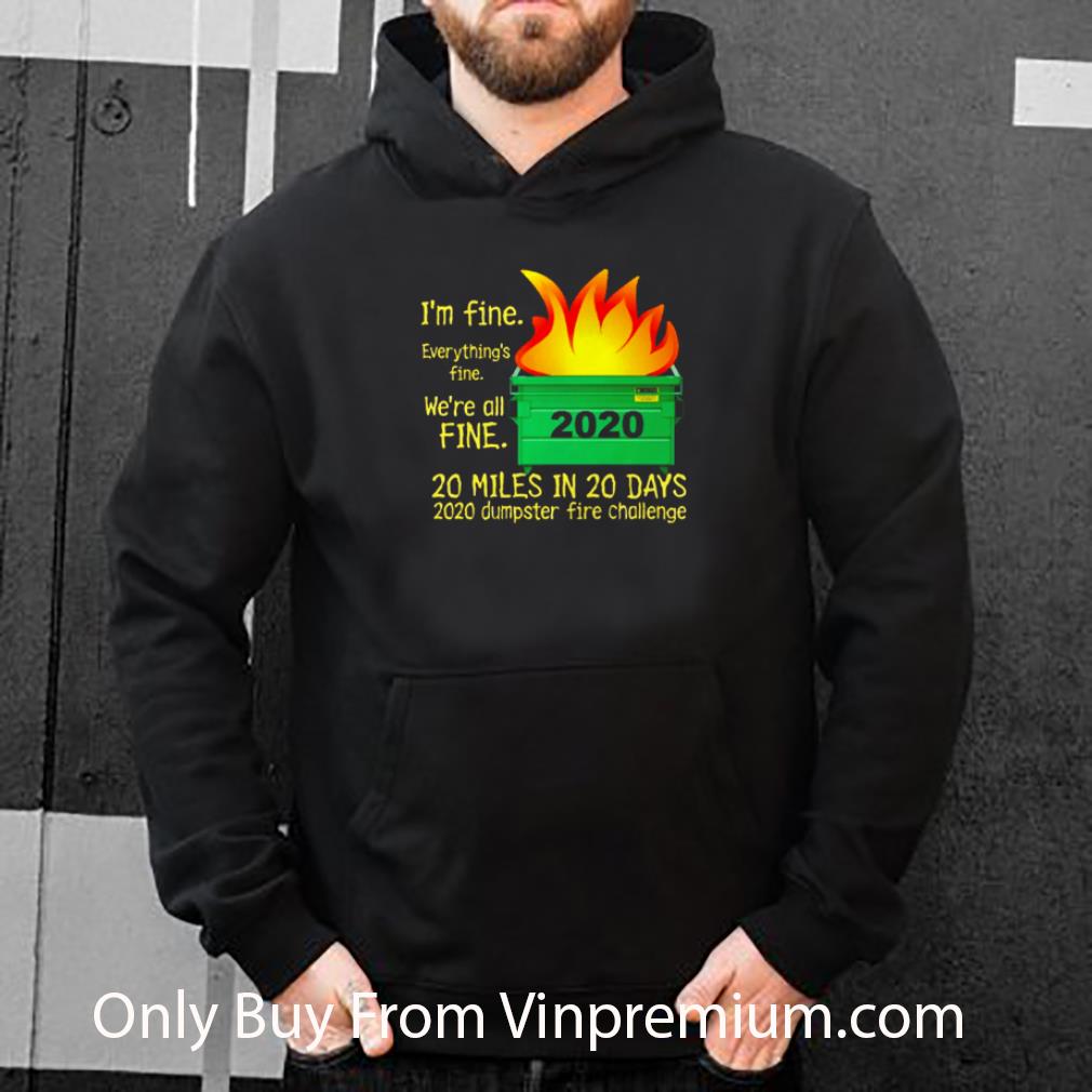 Hot I’m Fine Everything’s Fine We’re All Fine 2020 shirt a3d88a38 hot i m fine everything s fine we re all fine 2020 shirt 4 - Hot I’m Fine Everything’s Fine We’re All Fine 2020 shirt
