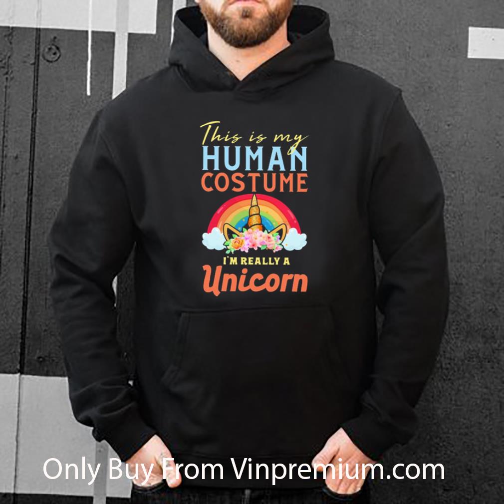 ae37404b great this is my human costume i m really a unicorn shirt 4 - Great This Is My Human Costume I’m Really A Unicorn shirt