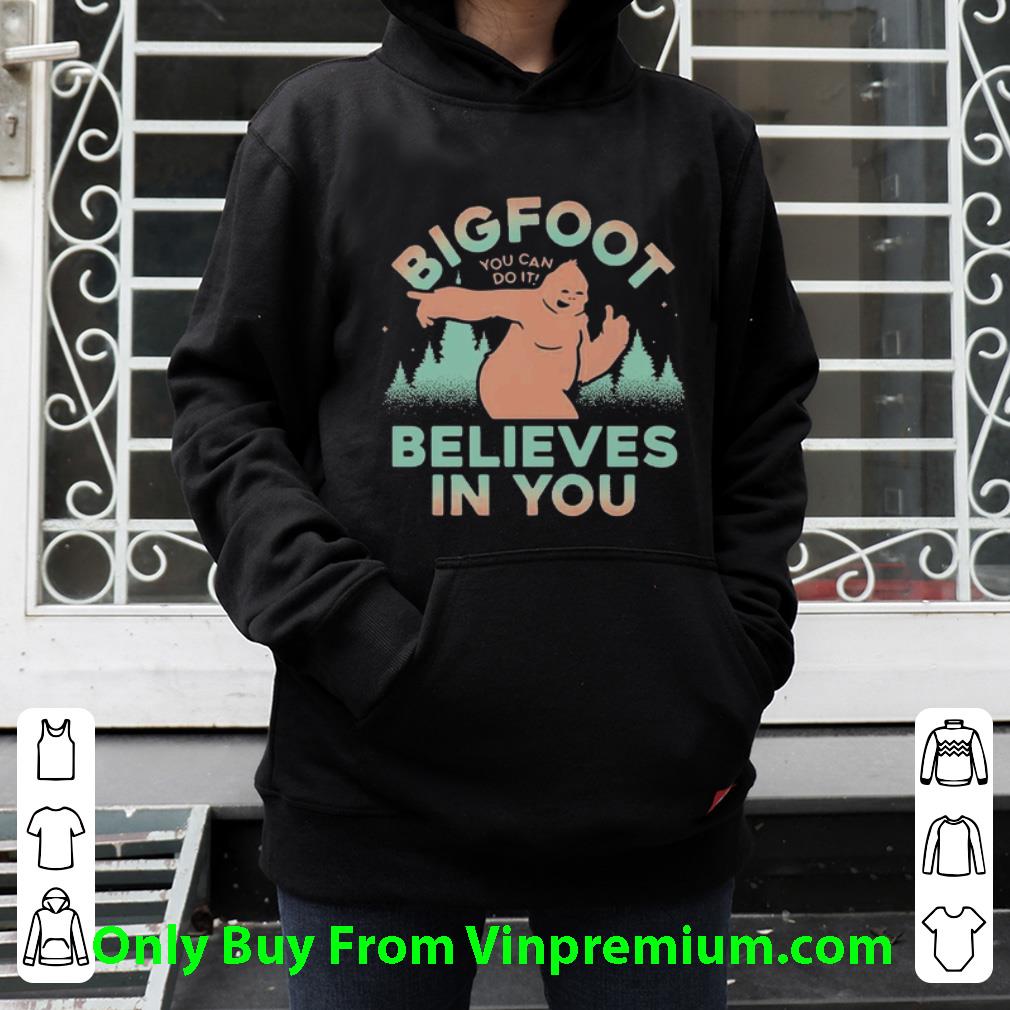 ae7d7b84 hot bigfoot you can do it believes in you shirt 4 - Hot Bigfoot You Can Do It Believes In You shirt