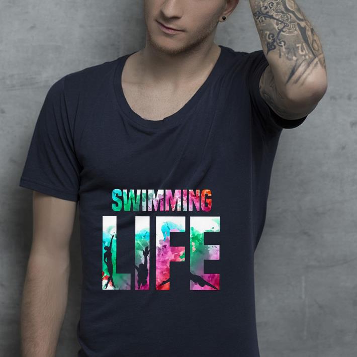 06fa46df nice swimming life shirt 4 - Nice Swimming Life Shirt