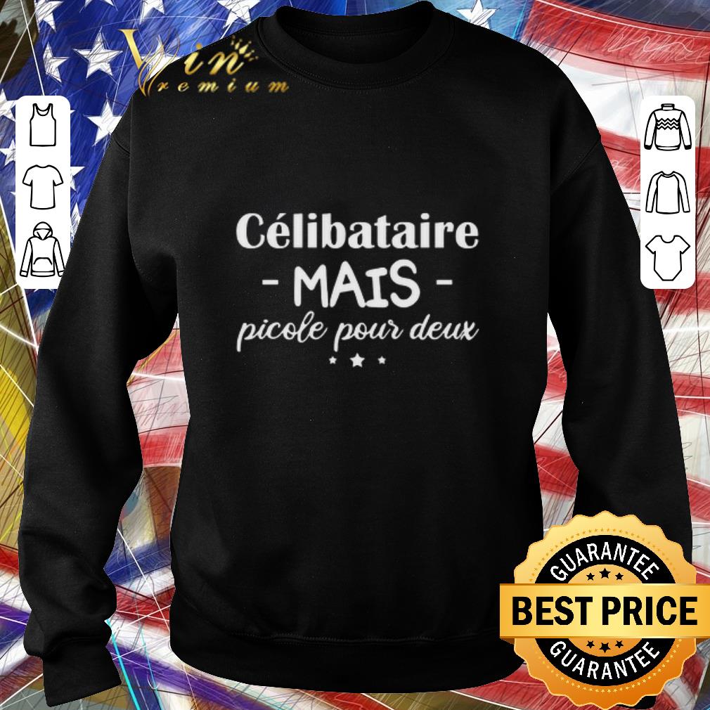 46e74a5b pretty célibataire mais picole pour deux shirt 4 - Pretty Célibataire mais picole pour deux shirt