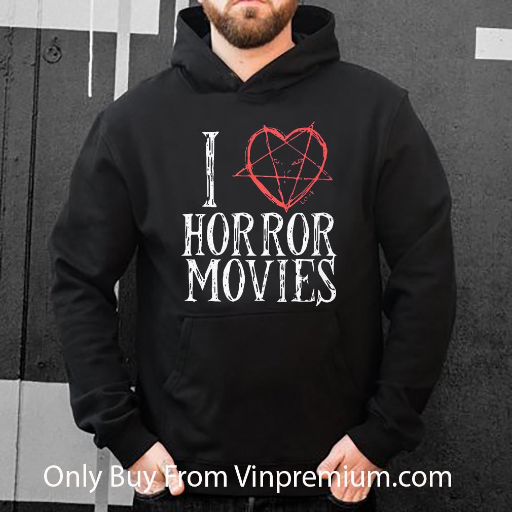 Premium I love Horror Movies Halloween shirt 5fe7e8f7 premium i love horror movies halloween shirt 4 - Premium I love Horror Movies Halloween shirt