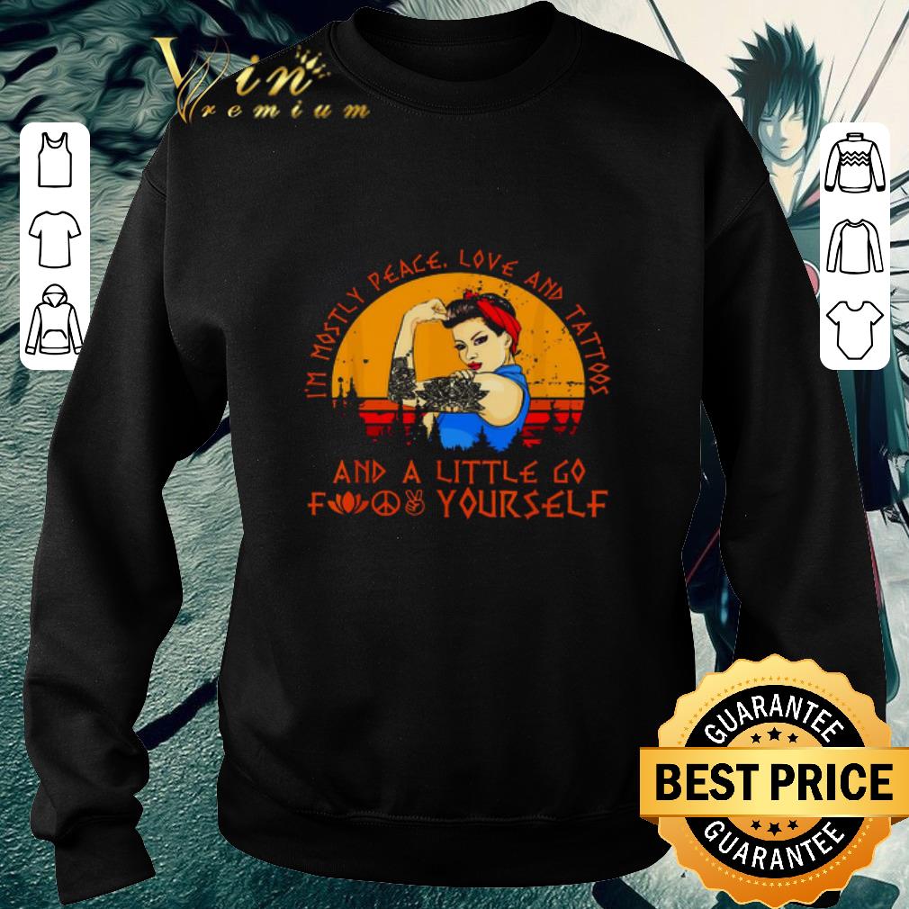 Official Strong girl i’m mostly peace love and tattoos and a little go fuck yourself shirt 8c62a15f official strong girl i m mostly peace love and tattoos and a little go fuck yourself shirt 4 - Official Strong girl i’m mostly peace love and tattoos and a little go fuck yourself shirt