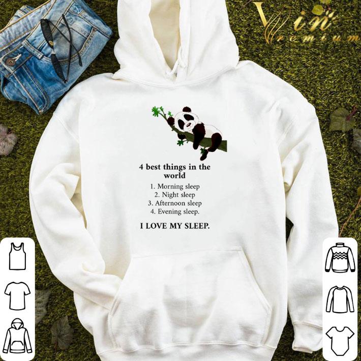 a46f1daa nice panda 4 best things in the world i love my sleep shirt 4 - Nice Panda 4 best things in the world I love my sleep shirt