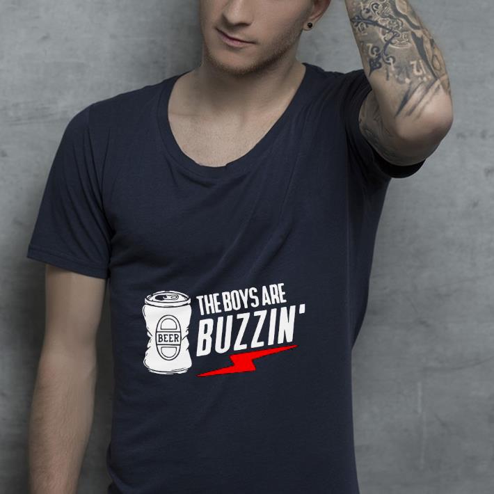 a707e896 nice the boys are buzzin hanging with the boys shirt 4 - Nice The Boys Are Buzzin Hanging With The Boys Shirt
