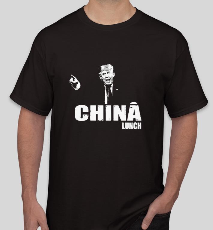 Premium Trump China Is Eating Your Lunch Shirt a97b2614 premium trump china is eating your lunch shirt 4 - Premium Trump China Is Eating Your Lunch Shirt