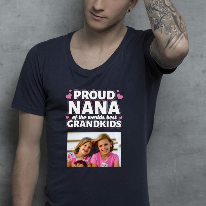 Nice Proud Nana Of The Worlds Best Grandkids Shirt b0aaee9f nice proud nana of the worlds best grandkids shirt 4 - Nice Proud Nana Of The Worlds Best Grandkids Shirt