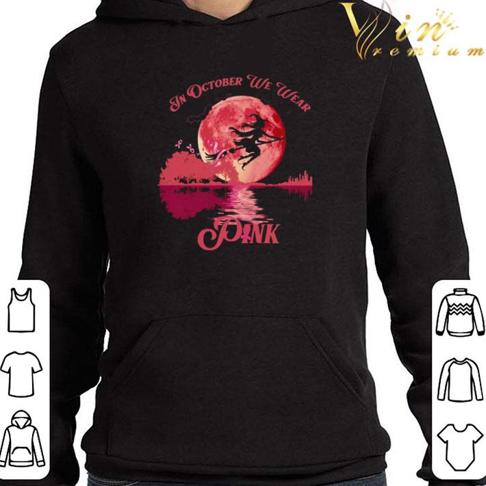 Guitar witch sitting on the broom in October we wear pink breast cancer shirt bf321480 guitar witch sitting on the broom in october we wear pink breast cancer shirt 4 - Guitar witch sitting on the broom in October we wear pink breast cancer shirt