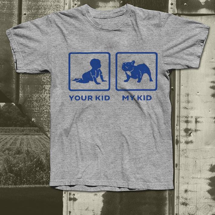 e1646a5a nice your kid my kid shirt 4 - Nice Your Kid My Kid Shirt