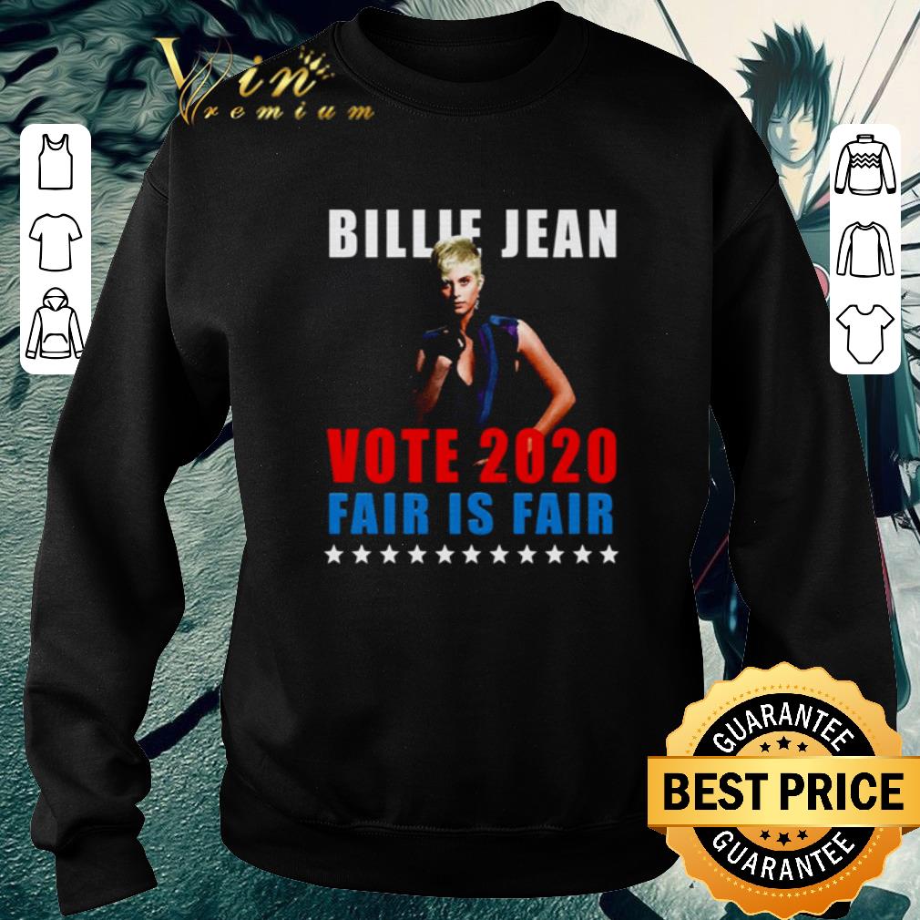 ef1875ea hot billie jean vote 2020 fair is fair shirt 4 - Hot Billie Jean Vote 2020 fair is fair shirt