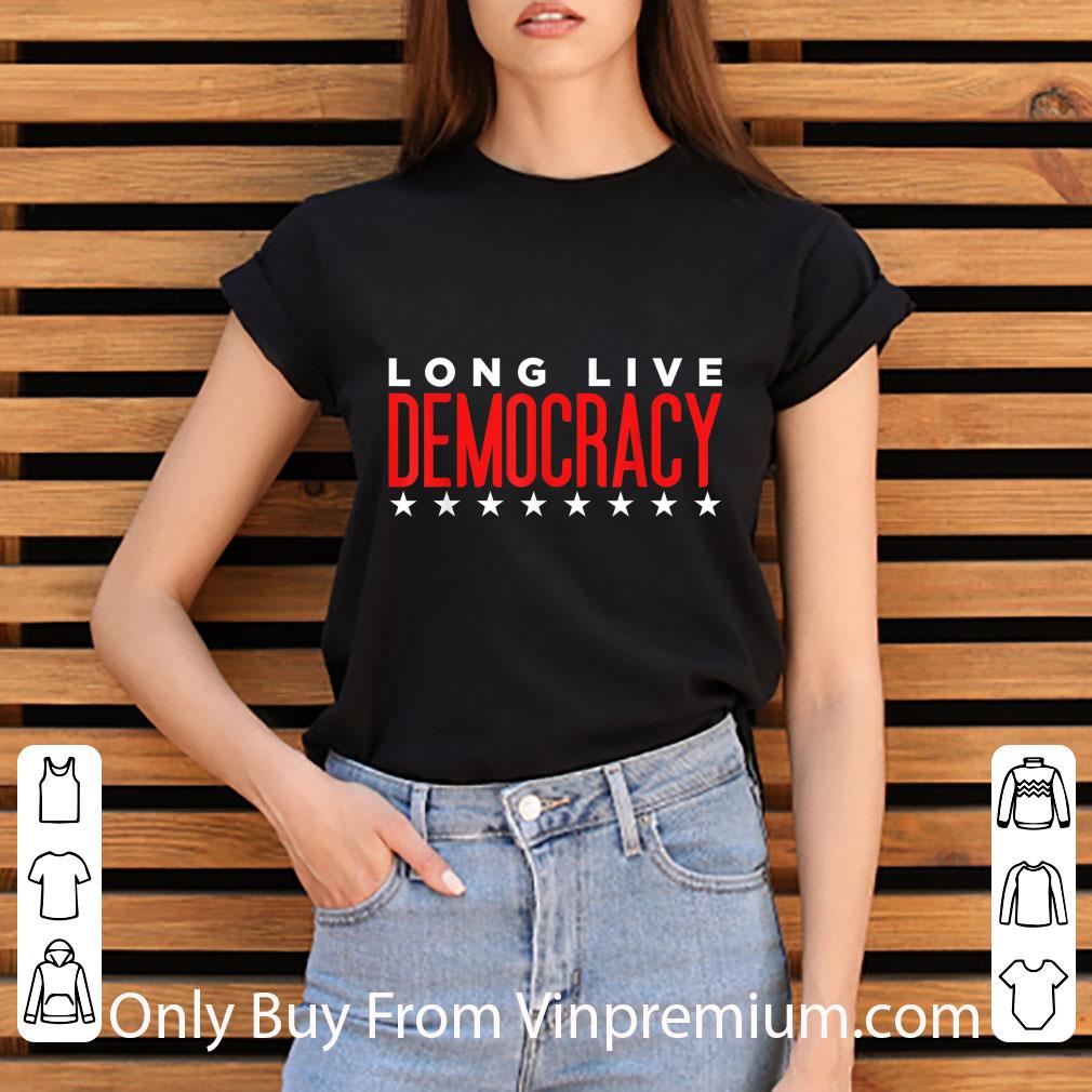 Great Long Love Democracy shirt 09911286 great long love democracy shirt 4 - Great Long Love Democracy shirt