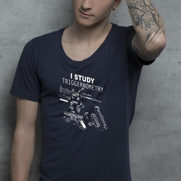 Premium I Study Triggernometry On Back Shirt 18329fbd premium i study triggernometry on back shirt 4 - Premium I Study Triggernometry On Back Shirt