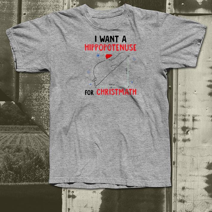 Nice I Want A Hippopotenuse For Christmas Shirt 43aba0ab nice i want a hippopotenuse for christmas shirt 4 - Nice I Want A Hippopotenuse For Christmas Shirt