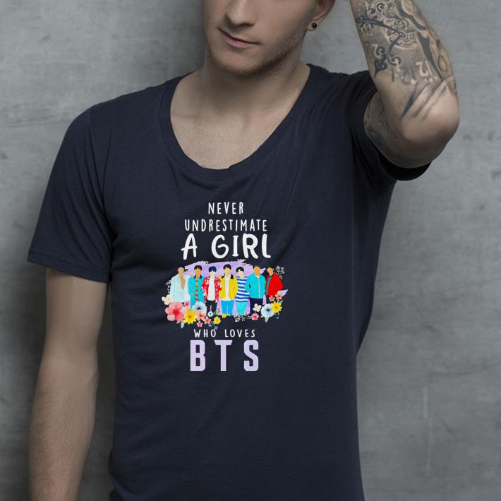 748e97f2 nice never underestimate a girl who loves bts shirt 4 - Nice Never Underestimate A Girl Who Loves BTS Shirt