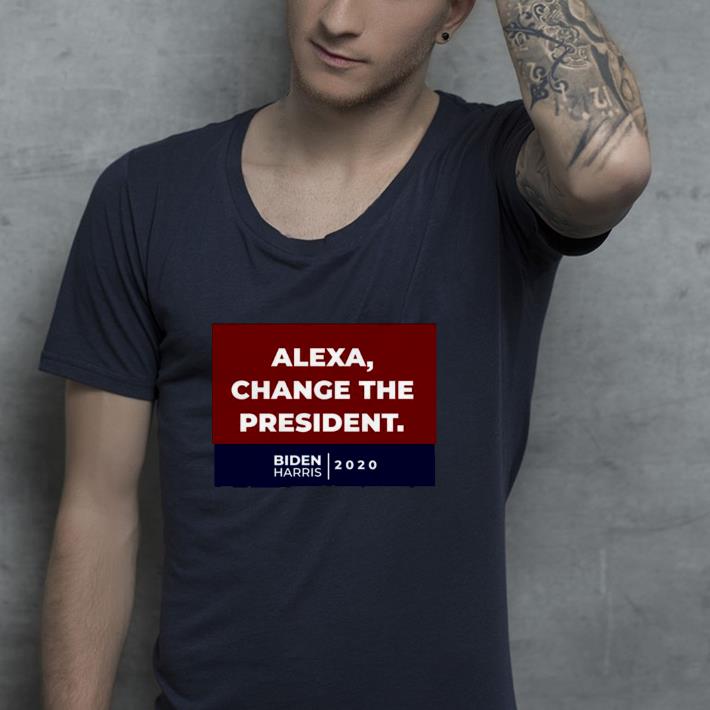 Nice Alexa Change The President Biden Harris Shirt b5c3cafc nice alexa change the president biden harris shirt 4 - Nice Alexa Change The President Biden Harris Shirt