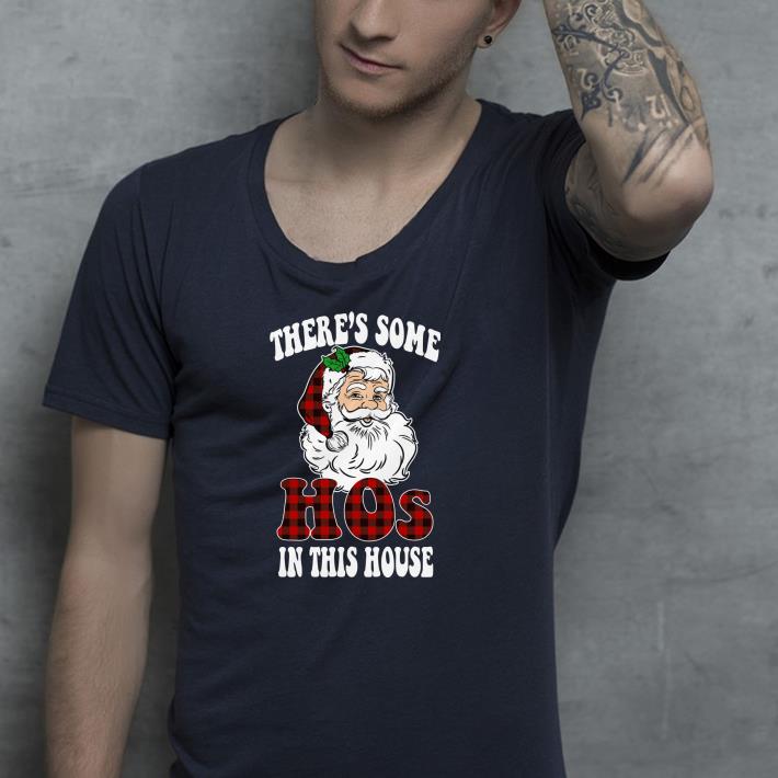 Nice There's Some Hos In This House Shirt e6def907 nice there s some hos in this house shirt 4 - Nice There's Some Hos In This House Shirt