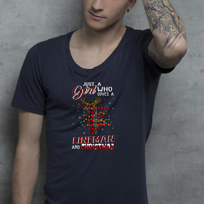 Nice Just A Girl Who Loves A Lineman And Christmas Shirt 2b6149a9 nice just a girl who loves a lineman and christmas shirt 4 - Nice Just A Girl Who Loves A Lineman And Christmas Shirt