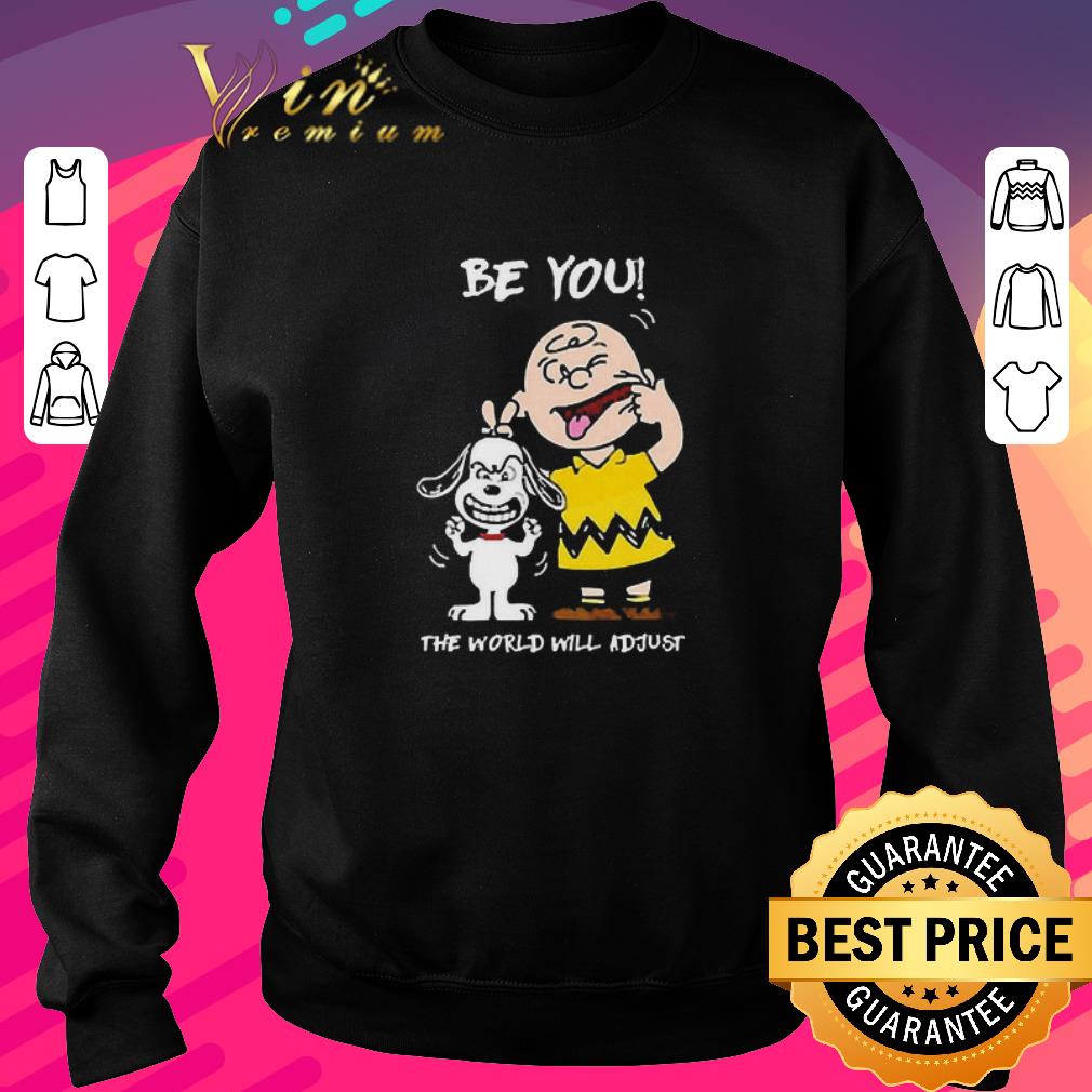 Top Snoopy And Charlie Brown Be You The World Will Adjust shirt 687cd5f2 top snoopy and charlie brown be you the world will adjust shirt 4 - Top Snoopy And Charlie Brown Be You The World Will Adjust shirt