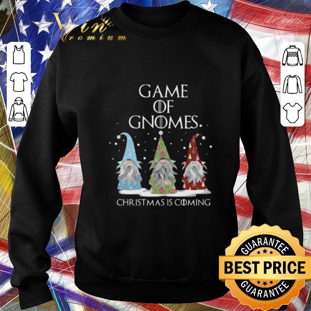 Official Game Of Gnomes Christmas Is Coming Elf Christmas Pajama Gift shirt 800e23cb official game of gnomes christmas is coming elf christmas pajama gift shirt 4 - Official Game Of Gnomes Christmas Is Coming Elf Christmas Pajama Gift shirt