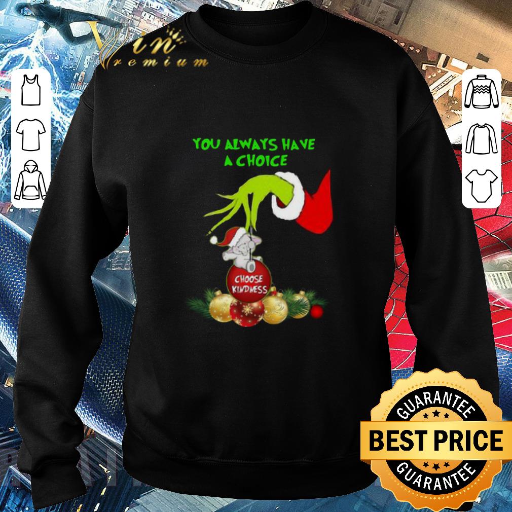 8cc528e6 official hand grinch holding ornaments elephant choose kindness you always have a choice christmas sweater shirt 4 - Official Hand Grinch Holding Ornaments Elephant Choose Kindness You Always Have A Choice Christmas Sweater shirt