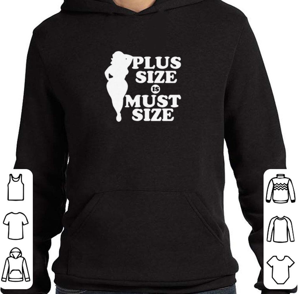 e0a9c305 original plus size must size shirt 4 - Original Plus Size Must Size shirt