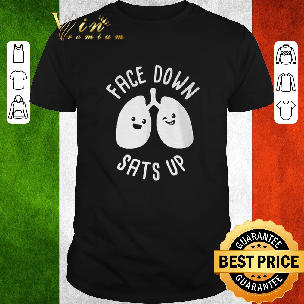 Official Face down sats up shirt