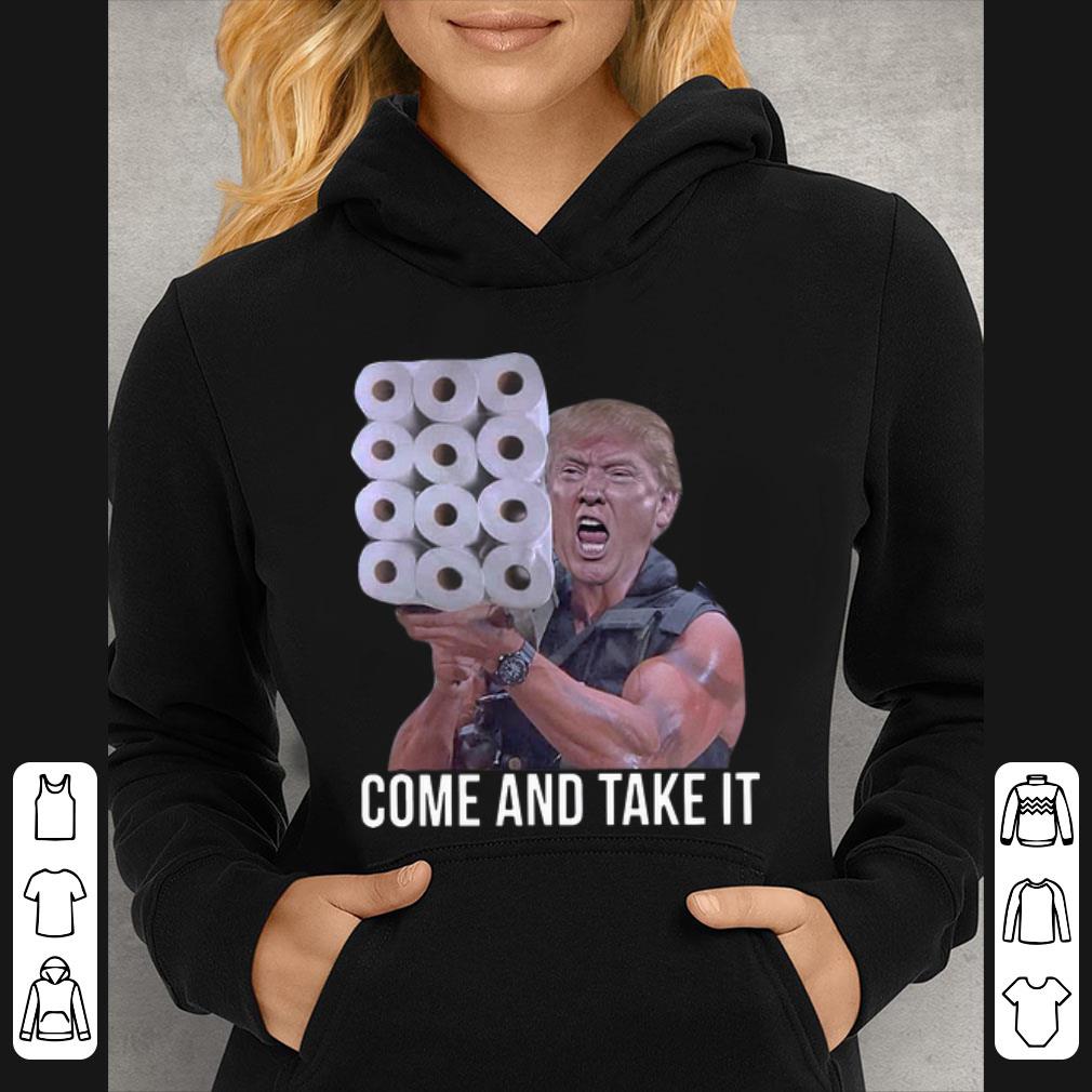 6ba0af77 hot covid 19 donald trump come and take it shirt 4 - Hot Covid-19 Donald Trump Come And Take It shirt