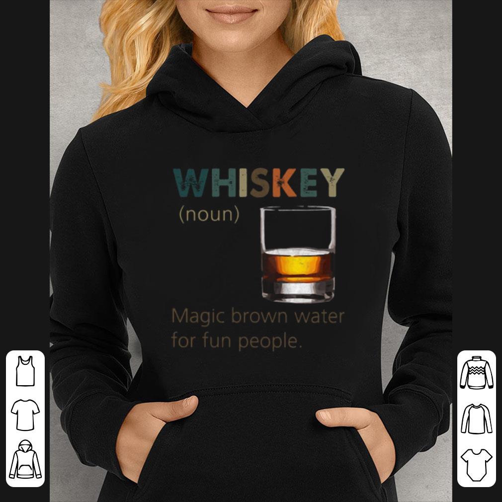 8d509768 pretty whiskey definition magic brown water for fun people vintage shirt 4 - Pretty Whiskey definition Magic brown water for fun people vintage shirt