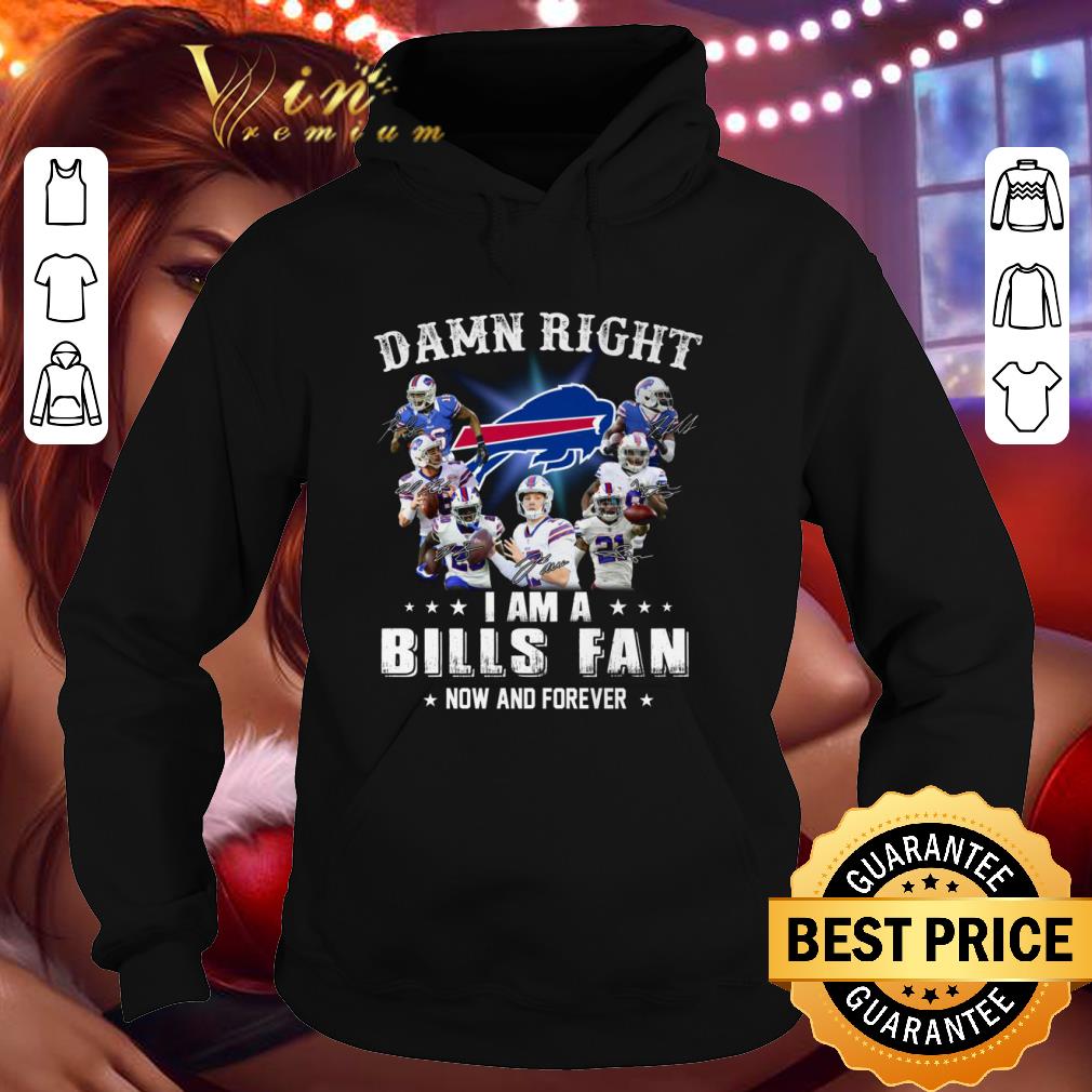 Premium Buffalo Bills Signatures Damn Right I Am A Bills Fan Now And Forever shirt da57040e premium buffalo bills signatures damn right i am a bills fan now and forever shirt 4 - Premium Buffalo Bills Signatures Damn Right I Am A Bills Fan Now And Forever shirt