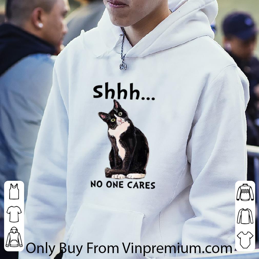 Hot Shhs No One Cares Cat Lovers shirt 267ee1e7 hot shhs no one cares cat lovers shirt 4 - Hot Shhs No One Cares Cat Lovers shirt