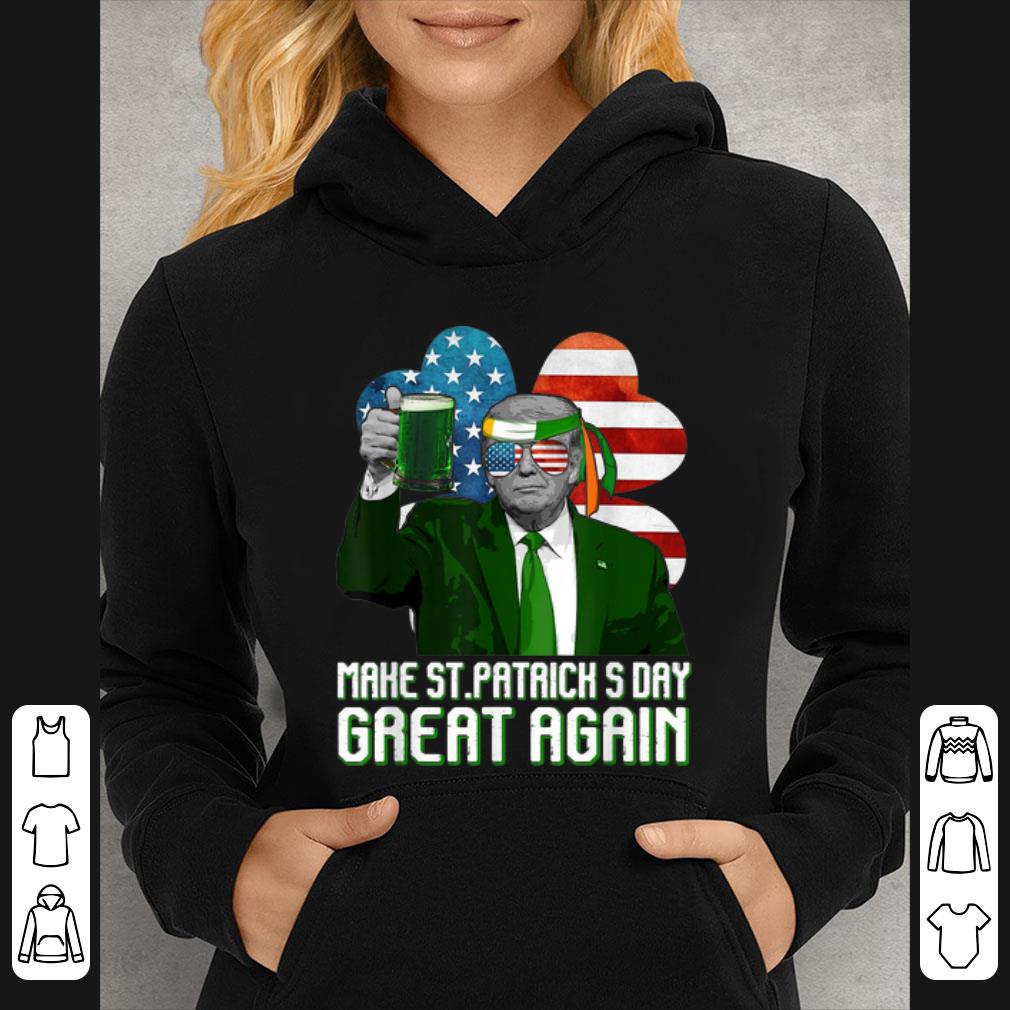 7e0dfff8 original make st patrick s day great again trump american flag shirt 4 - Original Make St Patrick's Day Great Again Trump American Flag shirt
