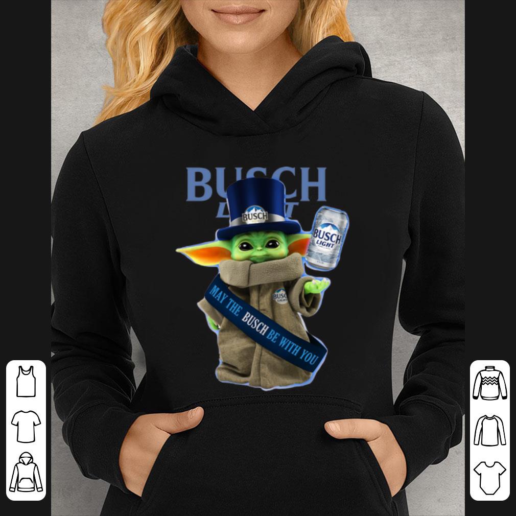 c9728d9f hot busch light baby yoda may the busch be with you shirt 4 - Hot Busch Light Baby Yoda May The Busch Be With You shirt