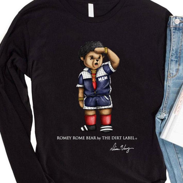 Original Romey Rome Bear By The Dirt Label Signature Shirt f969faba romey rome bear by the dirt label signature shirt 4 - Original Romey Rome Bear By The Dirt Label Signature Shirt