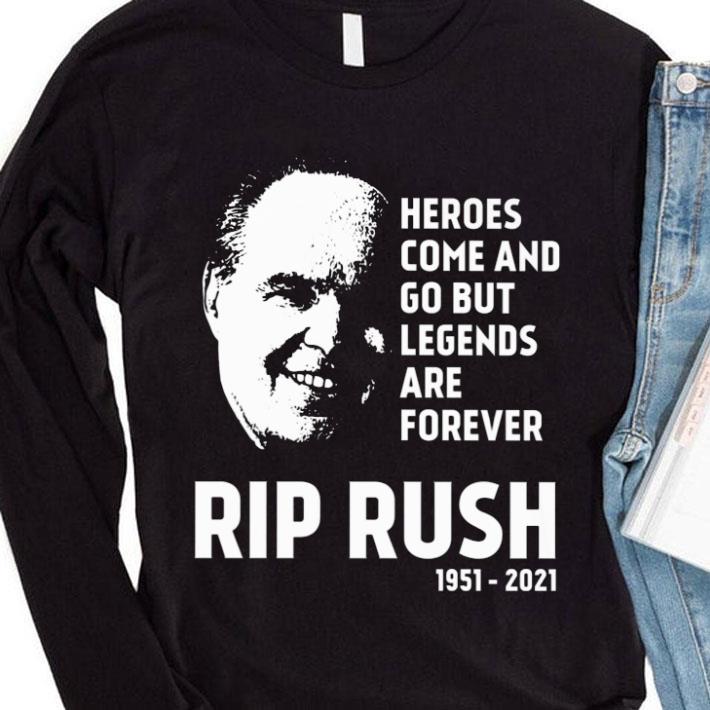 Official Heroes Come And Go But Legends Are Forever RIP Rush Limbaugh 1951-2021 shirt 99671304 heroes come and go but legends are forever rip rush limbaugh 1951 2021 shirt 4 - Official Heroes Come And Go But Legends Are Forever RIP Rush Limbaugh 1951-2021 shirt