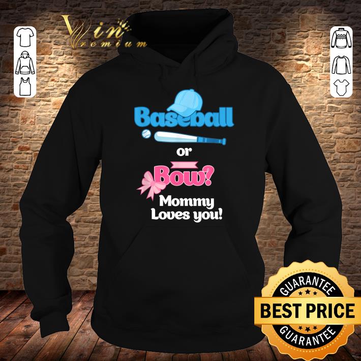 Funny Pretty Baseball Or Bows Gender Reveal Party Mommy Loves You shirt 401da7b0 pretty baseball or bows gender reveal party mommy loves you shirt 4 - Funny Pretty Baseball Or Bows Gender Reveal Party Mommy Loves You shirt