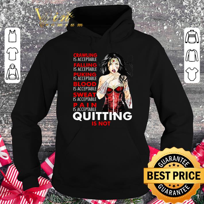 Official Crawling falling puking blood sweat pain quitting is not Wonder Woman shirt a72deb11 crawling falling puking blood sweat pain quitting is not wonder woman shirt 4 - Official Crawling falling puking blood sweat pain quitting is not Wonder Woman shirt