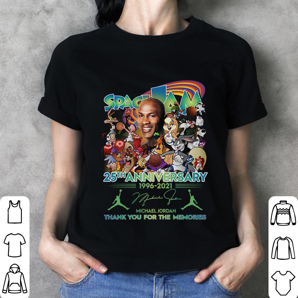 Original Space Jam A New Legacy 25th anniversary 1996-2021 Michael Jordan Signature Thank You For The Memories Shirt Space Jam A New Legacy 25th anniversary 1996 2021 Michael Jordan Signature Thank You For The Memories Shirt 3 - Original Space Jam A New Legacy 25th anniversary 1996-2021 Michael Jordan Signature Thank You For The Memories Shirt