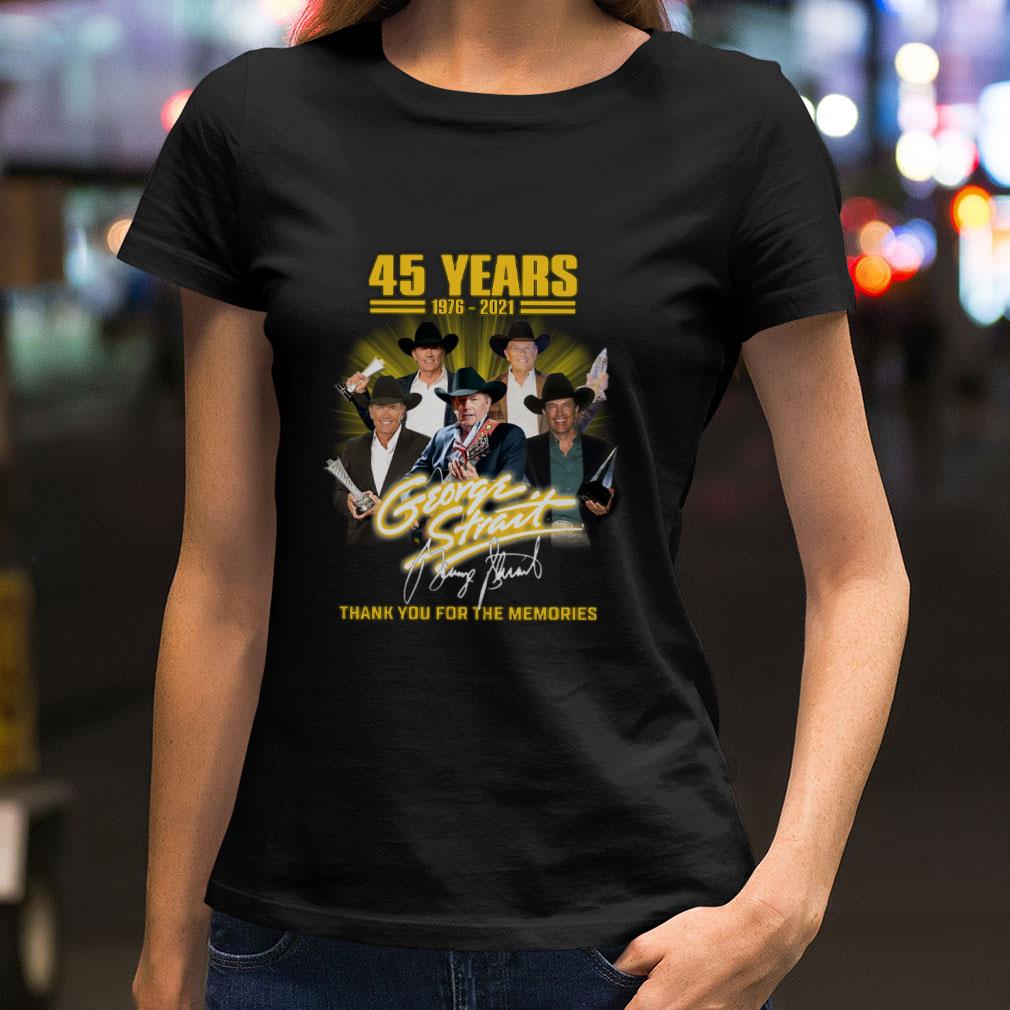 Awesome 2021 George Strait 45 years Signature Thank Memories Shirt 2021 George Strait 45 years Signature Thank Memories Shirt 2 - Awesome 2021 George Strait 45 years Signature Thank Memories Shirt