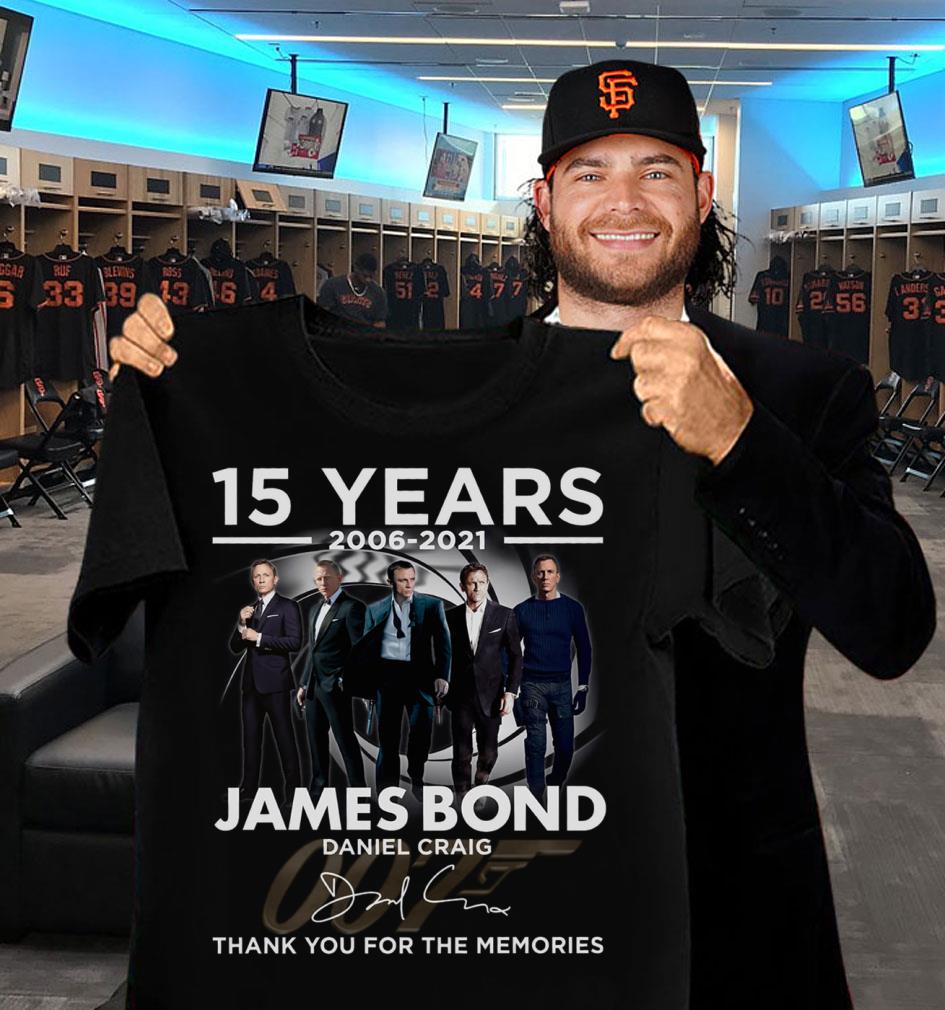 Official 2021 James Bond 007 15 years 2006-2021 Daniel Craig Signature Thank You For The Memories Shirt 2021 James Bond 007 15 years 2006 2021 Daniel Craig Signature Thank You For The Memories Shirt 2 - Official 2021 James Bond 007 15 years 2006-2021 Daniel Craig Signature Thank You For The Memories Shirt