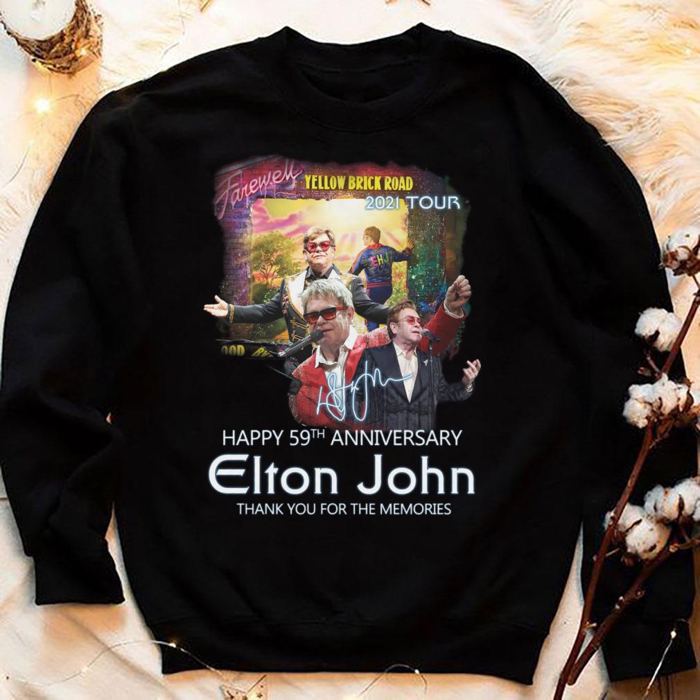 Happy 59th Anniversary Elton John Forever Yellow Brick Road 2021 Tour Signature Thank You For The Memories Shirt Happy 59th Anniversary Elton John Forever Yellow Brick Road 2021 Tour Signature Thank You For The Memories Shirt 4 - Happy 59th Anniversary Elton John Forever Yellow Brick Road 2021 Tour Signature Thank You For The Memories Shirt