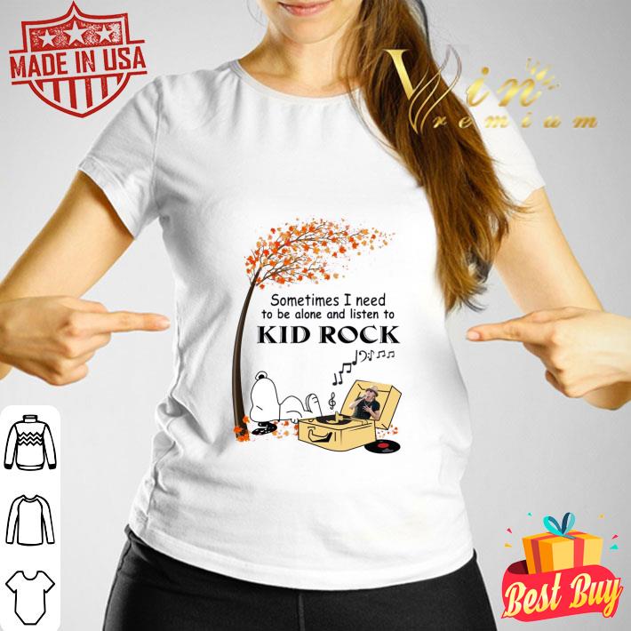 Funny Peanuts Snoopy Some Time I Need To Be Alone And Listen To Kid Rock Shirt Peanuts Snoopy Some Time I Need To Be Alone And Listen To Kid Rock Shirt 3 - Funny Peanuts Snoopy Some Time I Need To Be Alone And Listen To Kid Rock Shirt