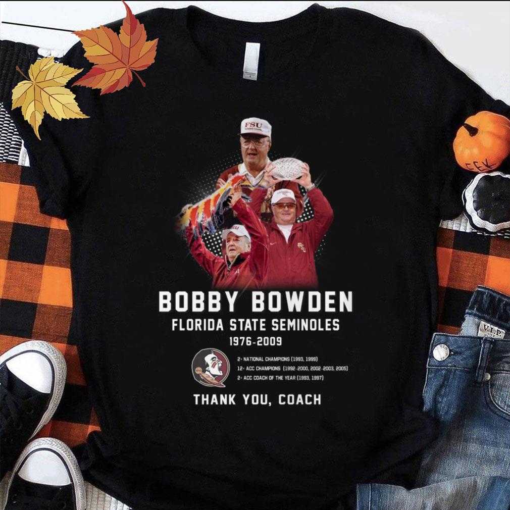 Awesome RIP Bobby Bowden Florida State Seminoles 1976-2009 thank you coach shirt RIP Bobby Bowden Florida State Seminoles 1976 2009 thank you coach shirt 1 - Awesome RIP Bobby Bowden Florida State Seminoles 1976-2009 thank you coach shirt
