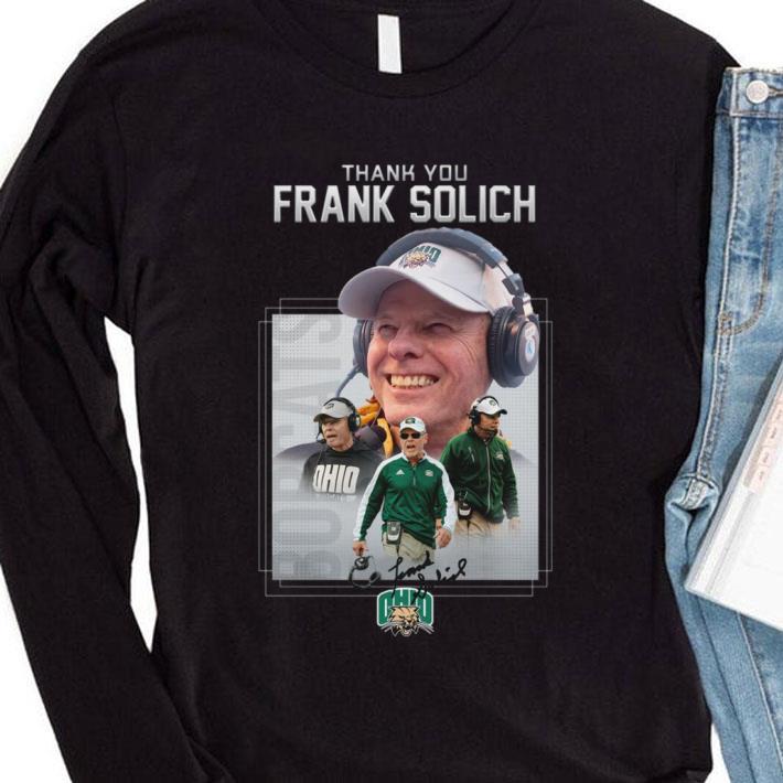 Premium Thank you Frank Solich coach Ohio Bobcats football signature shirt Thank you Frank Solich coach Ohio Bobcats football signature shirt 4 - Premium Thank you Frank Solich coach Ohio Bobcats football signature shirt