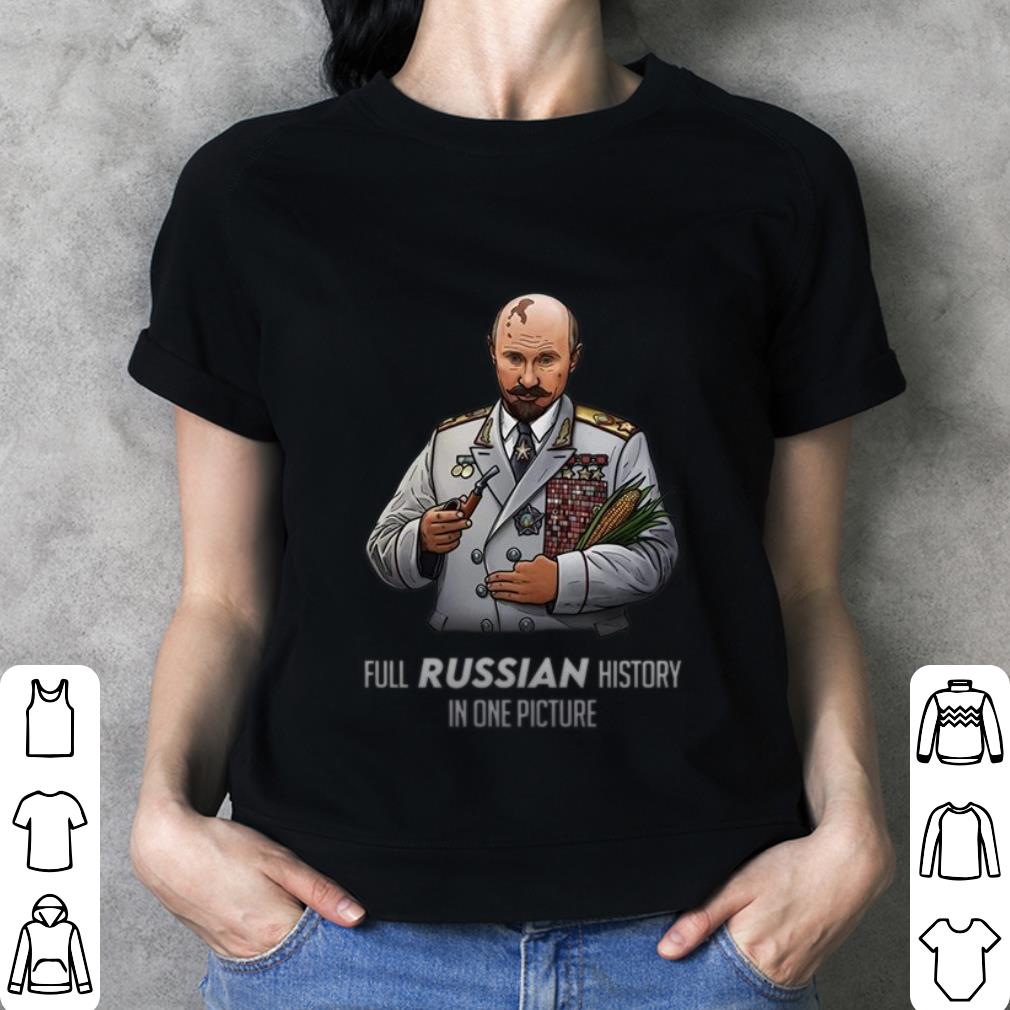 Premium Vladimir Putin Full Russian History In One Picture Shirt Vladimir Putin Full Russian History In One Picture Shirt 3 - Premium Vladimir Putin Full Russian History In One Picture Shirt