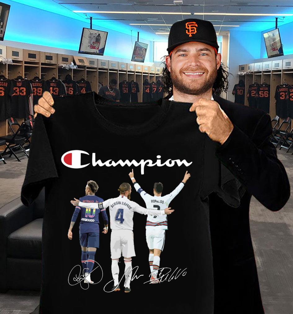 Original Champion Neymar Jr Sergio Ramos Cristiano Ronaldo Dream Team Signatures Shirt Champion Neymar Jr Sergio Ramos Cristiano Ronaldo Dream Team Signatures Shirt 2 - Original Champion Neymar Jr Sergio Ramos Cristiano Ronaldo Dream Team Signatures Shirt