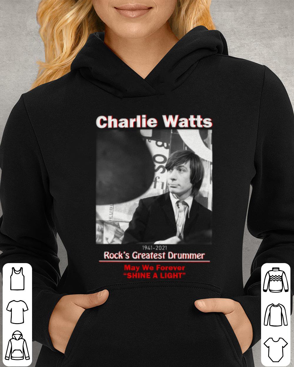 Best Charlie Watts 1941-2021 Rock's Greatest Drummer May We Forever Shine A Light Shirt Charlie Watts 1941 2021 Rock s Greatest Drummer May We Forever Shine A Light Shirt 4 - Best Charlie Watts 1941-2021 Rock's Greatest Drummer May We Forever Shine A Light Shirt