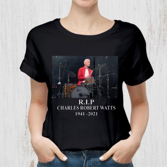 Hot Charlie Watts R.I.P The Rolling Stones Charles Robert Watts 1941-2021 Shirt Charlie Watts R I P The Rolling Stones Charles Robert Watts 1941 2021 Shirt 2 - Hot Charlie Watts R.I.P The Rolling Stones Charles Robert Watts 1941-2021 Shirt