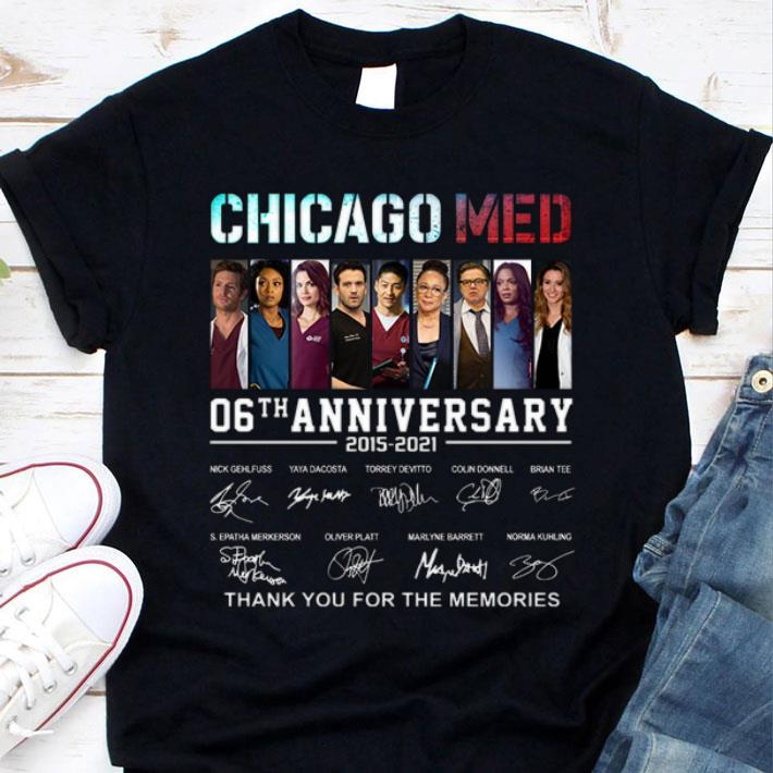 Hot Chicago Med 06th anniversary 2015-2021 thank you for the memories signatures shirt Chicago Med 06th anniversary 2015 2021 thank you for the memories signatures shirt 1 - Hot Chicago Med 06th anniversary 2015-2021 thank you for the memories signatures shirt